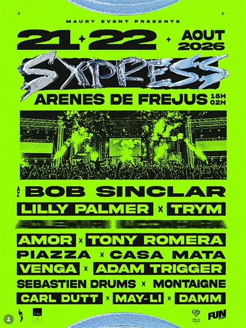 S XPRESS à Fréjus, les 21 et 22 août : l’affiche se précise